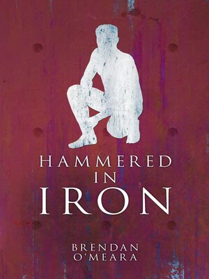cover image of Hammered In Iron